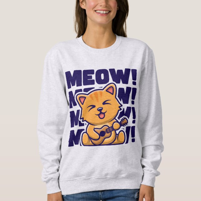 Meow Meow Meow Meow Sweatshirt (Vorderseite)