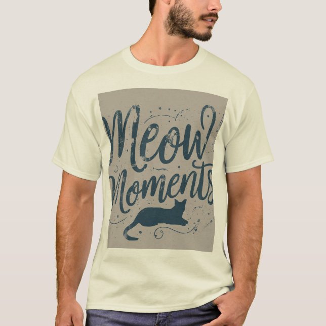 Meow Moments T-Shirt (Vorderseite)