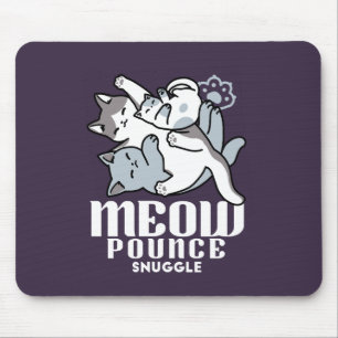 Meow Pounce Snuggle - Niedliche schlafende Katzen Mousepad