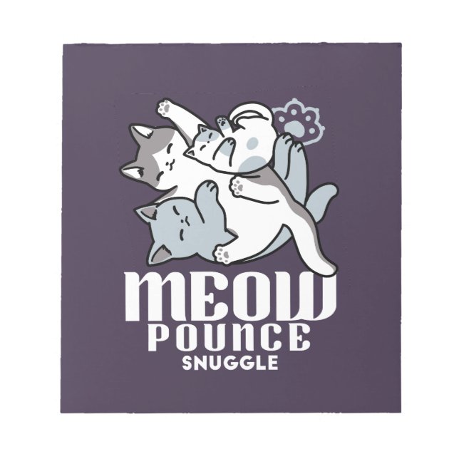 Meow Pounce Snuggle - Niedliche schlafende Katzen Notizblock (Vorderseite)