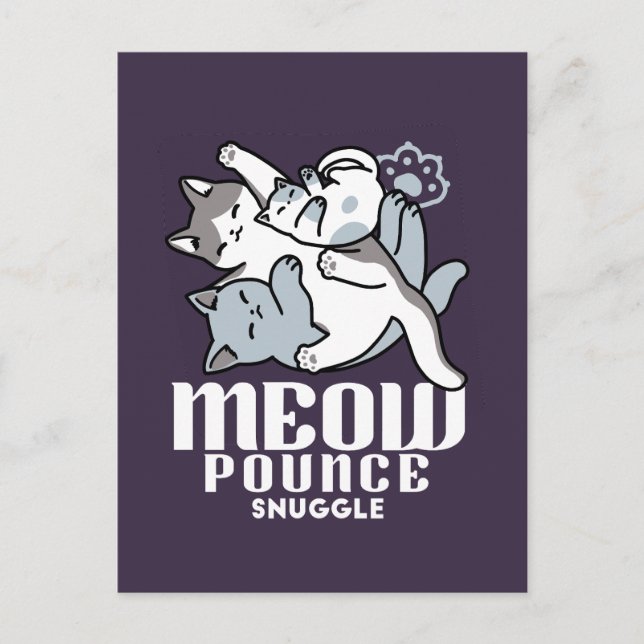 Meow Pounce Snuggle - Niedliche schlafende Katzen Postkarte (Vorderseite)