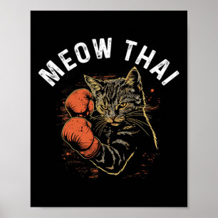 Meow Thai Funny Muay Thai Boxing Cat Martial Arts Poster