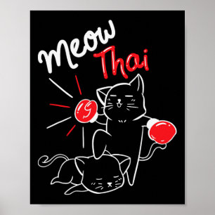 Meow Thai I Muay Thai Boxing I Muay Thai Männer Fr Poster