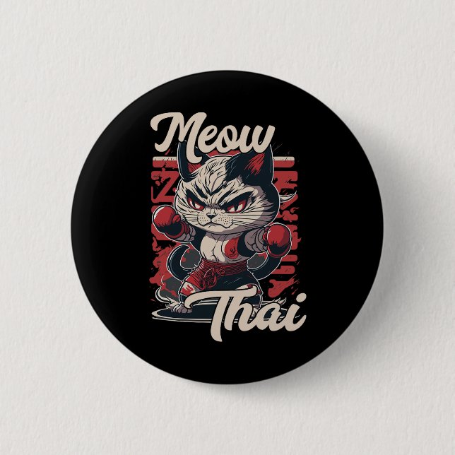 Meow Thai Kämpfer Kat Muay Thai Boxkatze für Männe Button (Vorderseite)