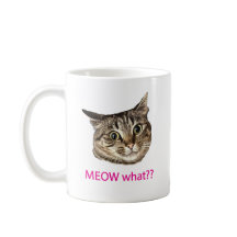 MEOW was? Tasse?