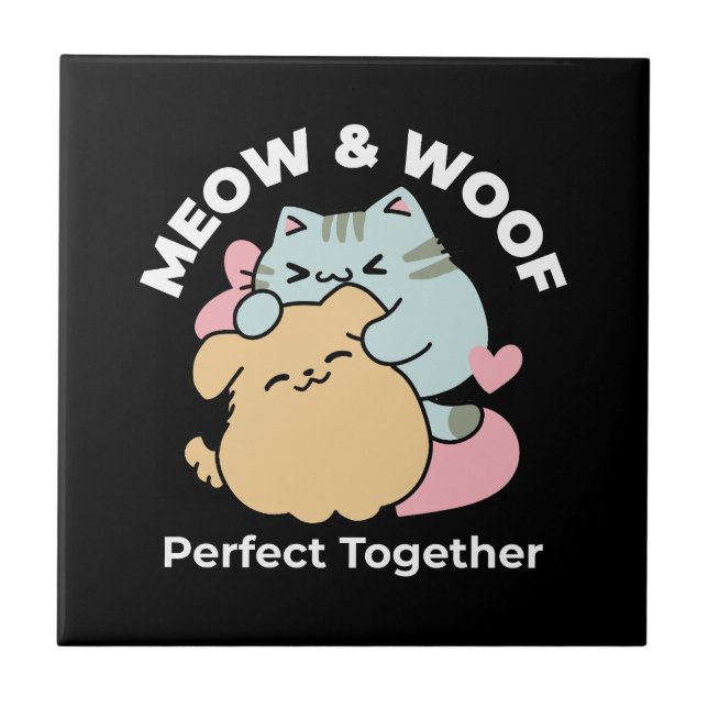 Meow & Woof perfekt zusammen - Niedliche Katze und Fliese (Vorderseite)