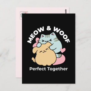 Meow & Woof perfekt zusammen - Niedliche Katze und Postkarte