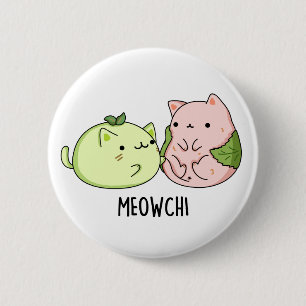 Meowchi Funny Mochi Pun Button