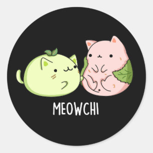 Meowchi Funny Mochi Pun Dark BG Runder Aufkleber