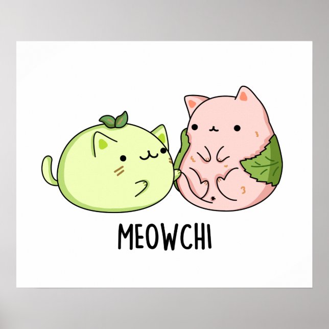 Meowchi Funny Mochi Pun Poster (Vorne)