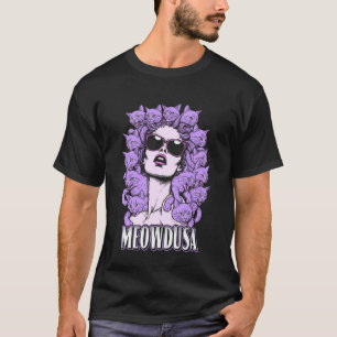Meowdusa Katzen Katzenliebhaber Medusa Frau Lustig T-Shirt