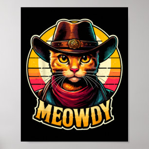 Meowdy Cat Cowboy Funny Western Cat Poster