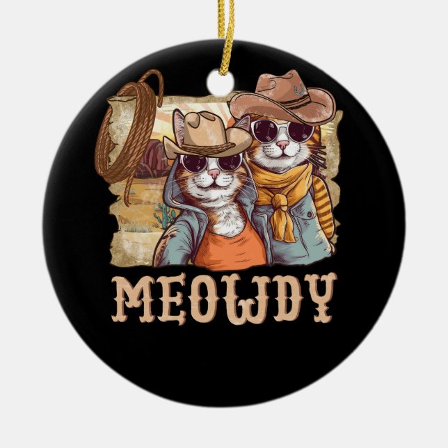 Meowdy Cat Funny Howdy Meme Western American Cowbo Keramik Ornament (Vorne)
