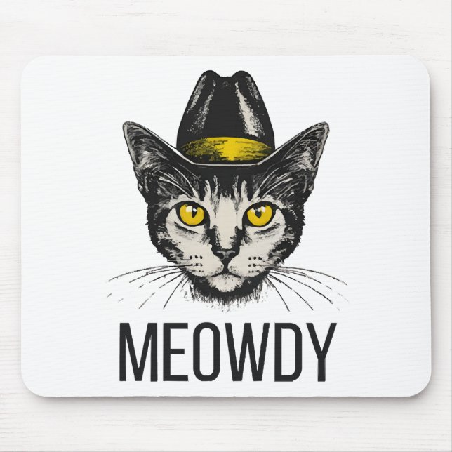 Meowdy Funny Cat Mousepad (Vorne)