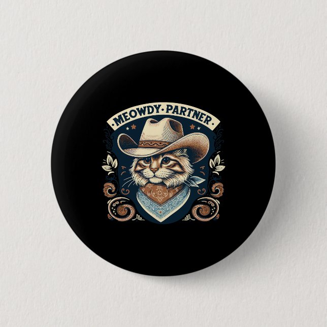 Meowdy Partner Cat Cowboy Hat Howdy Funny Country Button (Vorderseite)