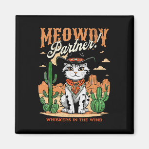 Meowdy Partner Cowboy Cat Vintager Cartoon Funny Magnet