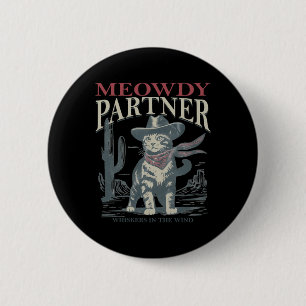 Meowdy Partner flüstert mit Cowboy-Hut Button