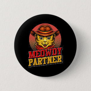 Meowdy Partner Western Texas Süße Tier Cat Funny Button