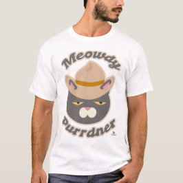 Meowdy Purrdner Niedlich Cowboy Hat Cat Slogan T-Shirt