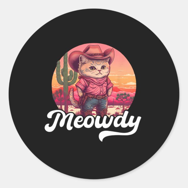 Meowdy Texas Cat Meme Country Music Cowgirl Niedli Runder Aufkleber (Vorderseite)