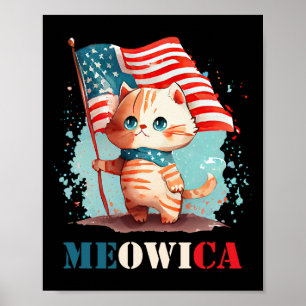 Meowica Katze für den 4. Juli USA Patriotische Ame Poster