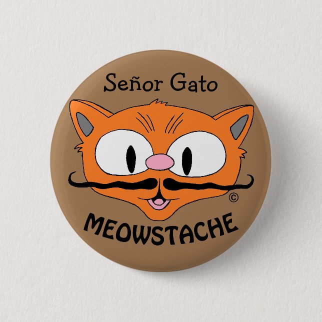 MEOWSTACHE Mustache Cat Señor Gato Button (Vorderseite)