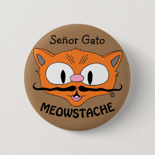MEOWSTACHE Mustache Cat Señor Gato Button