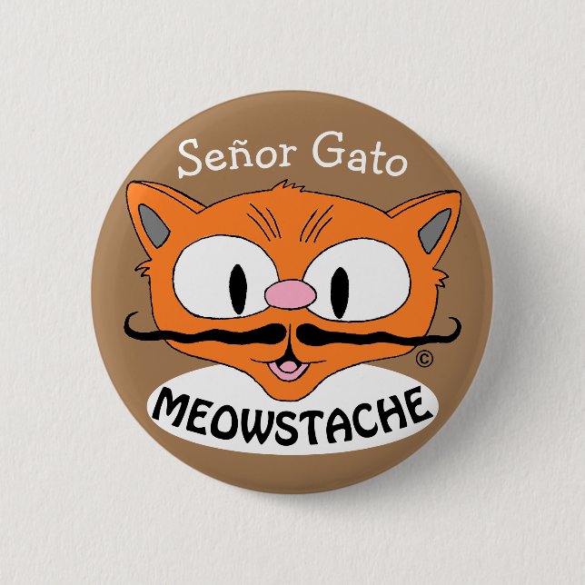 MEOWSTACHE Mustache Cat Señor Gato Button (Vorderseite)