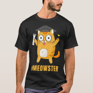 Meowster Funny Abschluss Geschenke für Master Degr T-Shirt