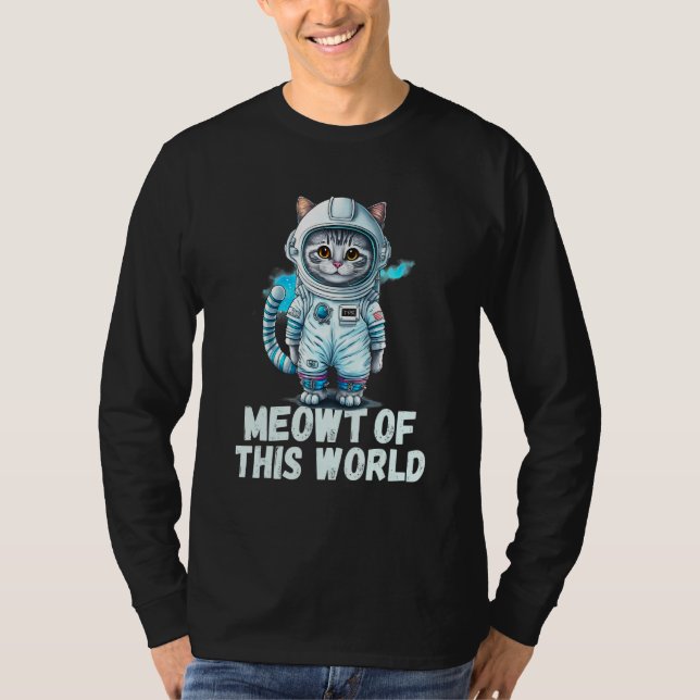 Meowt Of This World Cat Astronaut T-Shirt (Vorderseite)
