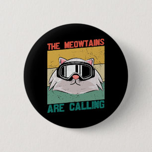Meowtains Katze Ski Snowboard Snowboarden Skifahre Button