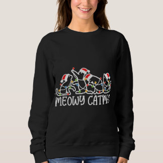 Meowy Catmas, Cat Lover Christmas Sweatshirt