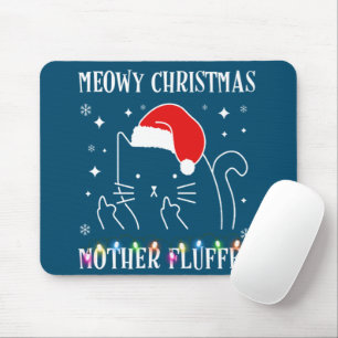 Meowy Catmas Mutter Fluffer Funny Cat Weihnachten Mousepad
