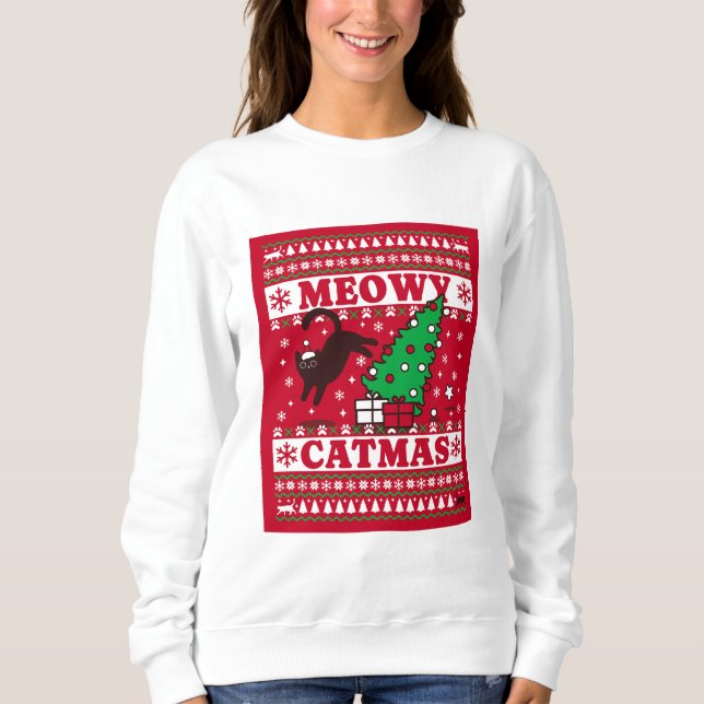 Meowy Catmas Urlaubsgestaltung - Festlich und Spaß Sweatshirt (Vorderseite)