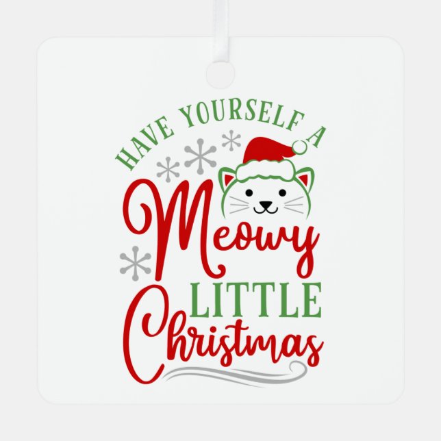 Meowy Little Christmas Ornament Aus Metall (Vorderseite)