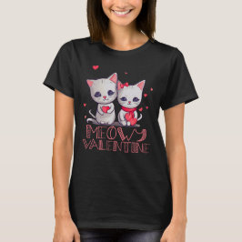 Meowy Valentine Niedlich Kitten Cat T-Shirt