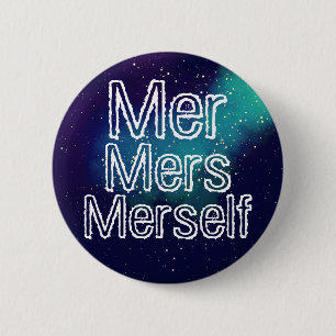Mer/Mers/Merself Anpassbare Galaxy Pronoun Button