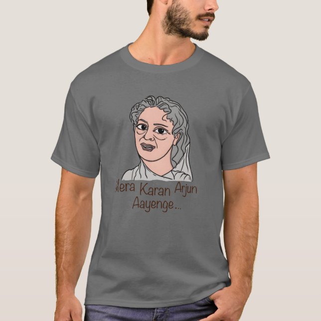 Mera Karan Arjun Aayega Geschenk T-Shirt (Vorderseite)