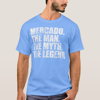 MercadoMercado Familienname Mercado Nachname Merca T-Shirt