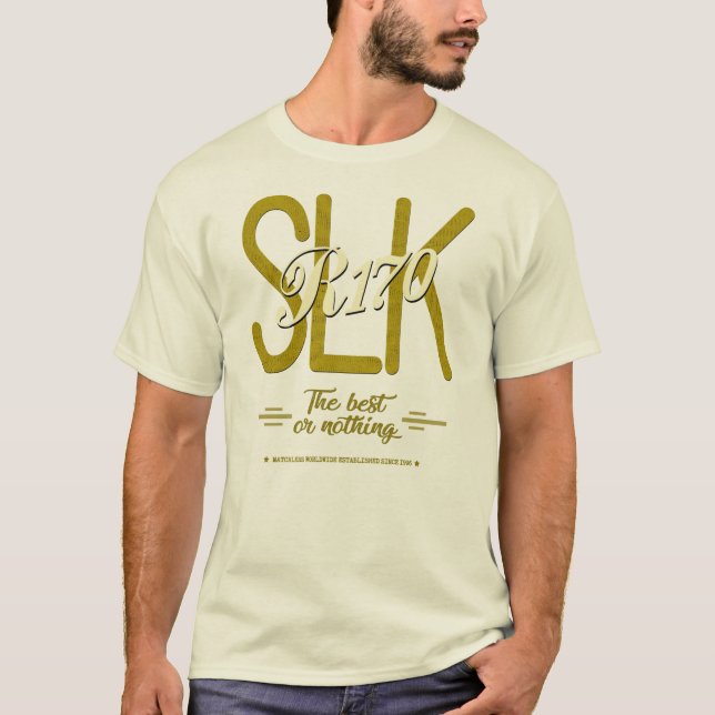 Mercedes SLK R 170 - The best or nothing T-Shirt (Vorderseite)