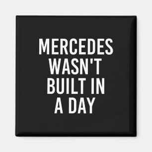 Mercedes wurde nicht in einem sonnigen Geburtstags Magnet