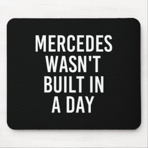 Mercedes wurde nicht in einem sonnigen Geburtstags Mousepad
