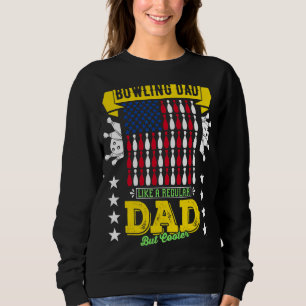 Merch Bowling Vater wie ein regelmäßiger Vater, ab Sweatshirt