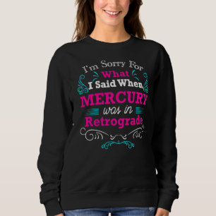 Mercury Retrograde Frauen Männer Jugend Sweatshirt