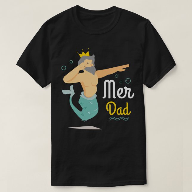 Merdad Father of Mermaid T-Shirt (Design vorne)