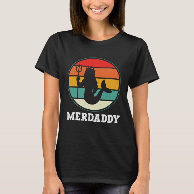 Merdaddy Security Merman Mermaid Daddy Fish Father T-Shirt (Vorderseite)