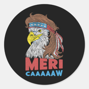 Meri-caaaaw - Adle Mullet 4. Juli US-amerikanisch Runder Aufkleber