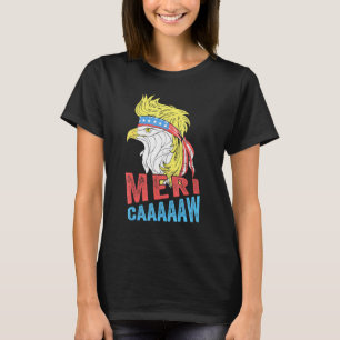Meri-Caaaaw - Adle Mullet 4. Juli US-amerikanische T-Shirt