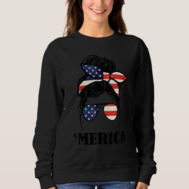 Merica 4. Juli Messy Bun Hair mit Brillen Ame Sweatshirt (Vorderseite)