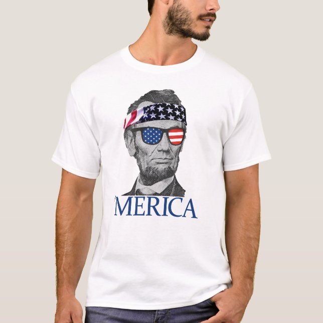 Merica Abe Lincoln Patriotic 4. Juli Lincoln T-Shirt (Vorderseite)